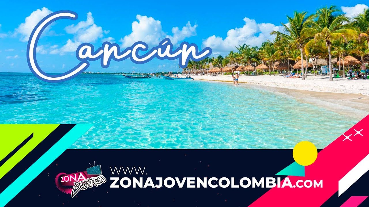  Cancún, un paraíso terrenal