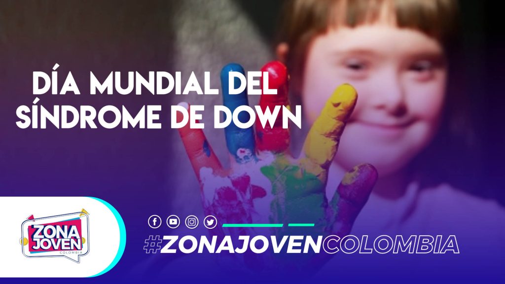 Día mundial del Síndrome de Down