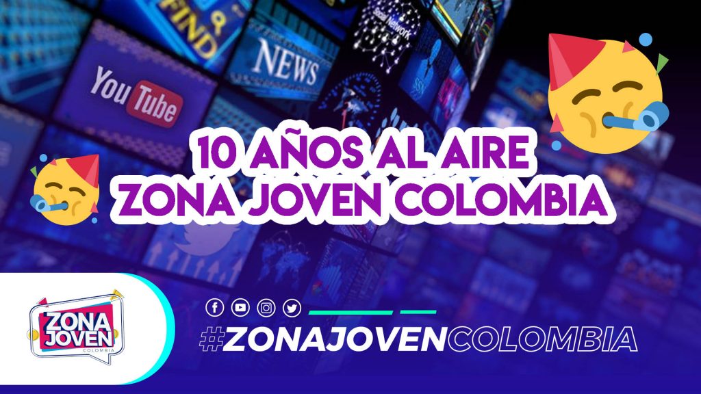 Especial🎬📽 10 AÑOS de Zona Joven Colombia