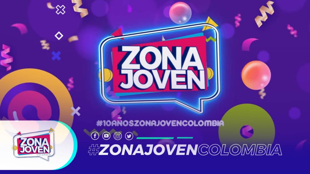 Zona Joven Colombia 10 Años al aire 🥳