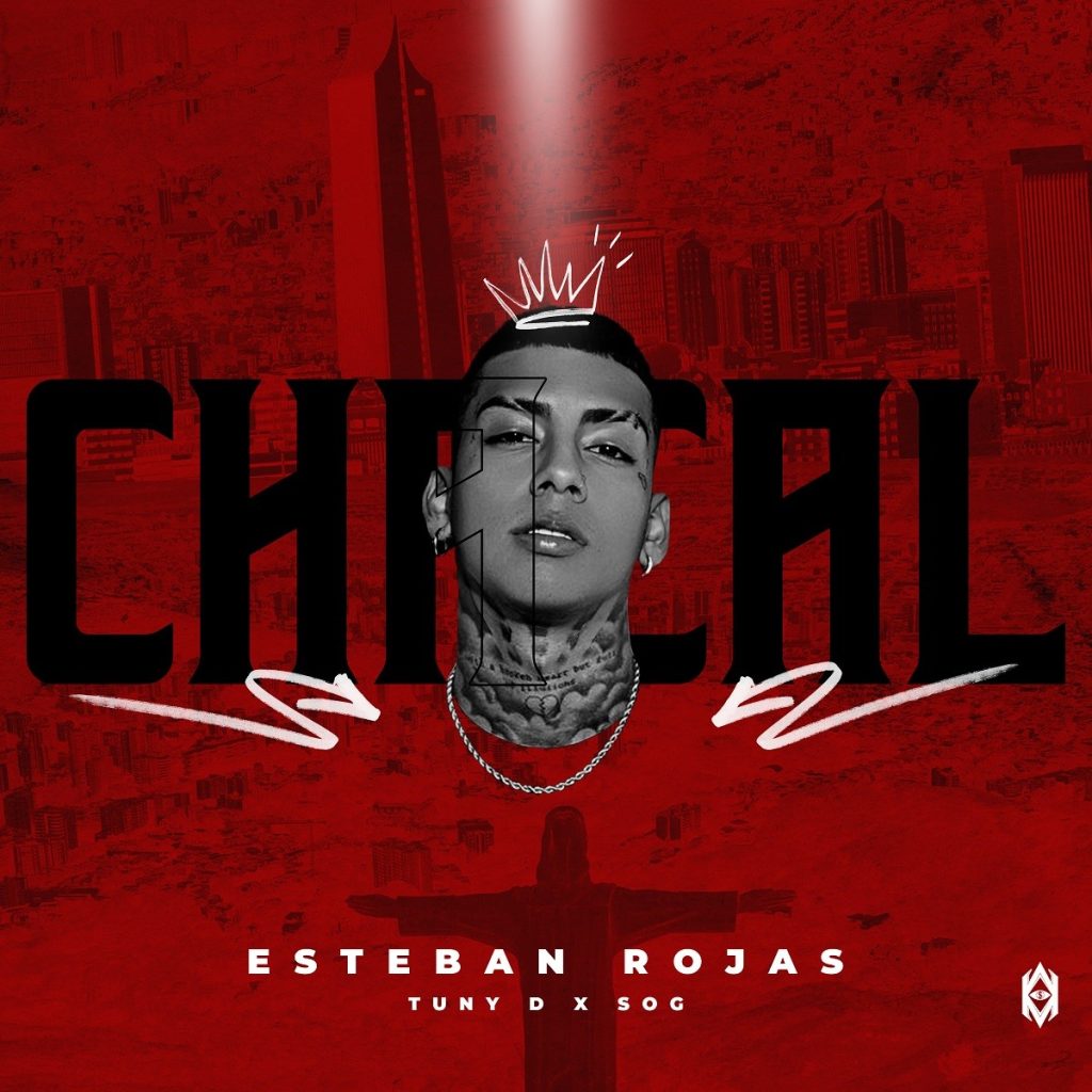 'Chacal' el nuevo sencillo de Tuny D Esteban Rojas y Sog 'Chacal' el nuevo sencillo de Tuny D Esteban Rojas y Sog
