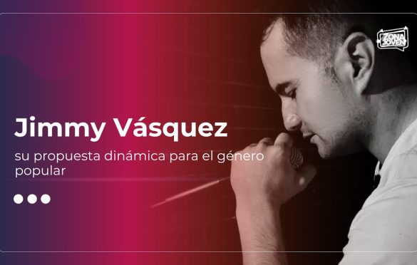  ‘La bohemia’: lo nuevo de Jimmy Vásquez