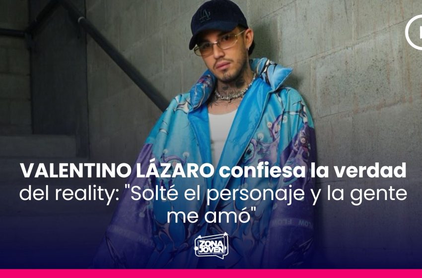  VALENTINO LÁZARO confiesa la verdad del reality: «Solté el personaje y la gente me amó»